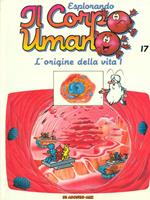 Esplorando il corpo umano 17 L'origine della vita 1