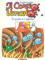 Esplorando il corpo umano 14 Il gusto e l'olfatto