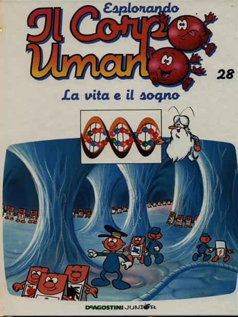 Esplorando il corpo umano 28 La vita e il sogno - copertina