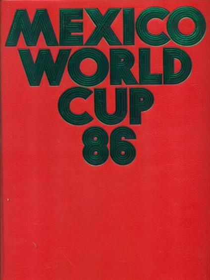 Mexico World Cup 86 - copertina