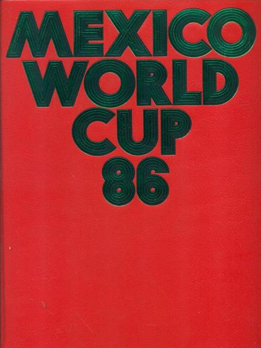 Mexico World Cup 86 - copertina