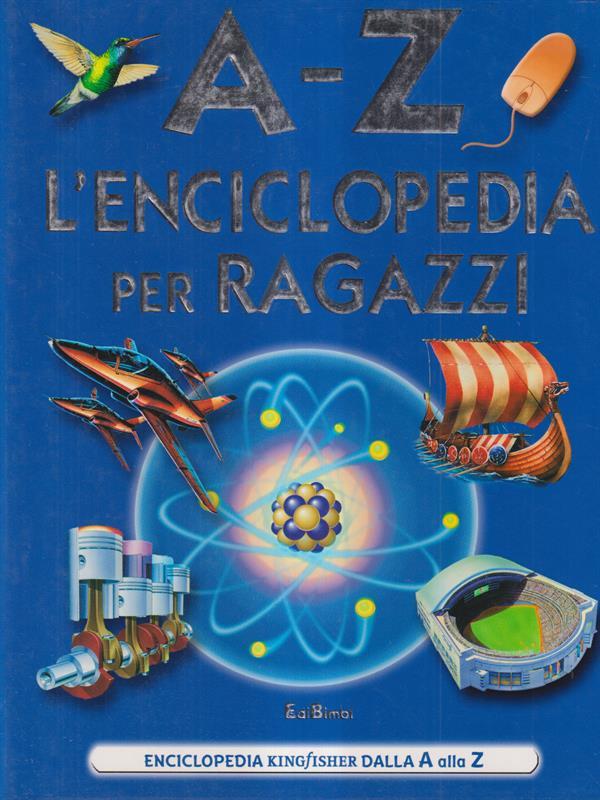 A-Z L'enciclopedia per ragazzi