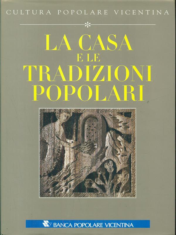 La casa e le tradizioni popolari
