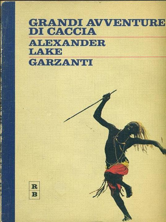Grandi avventure di caccia di: Alexasnder Lake - copertina