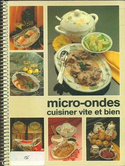 Micro-ondes. Cuisiner vite et bien - Arthur Weidmann - copertina