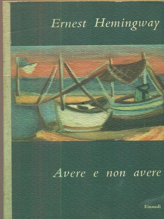 Avere e non avere - Ernest Hemingway - copertina