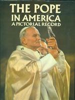 The pope in America a pictorial record