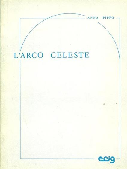 L' arco celeste - Anna Pippo - copertina