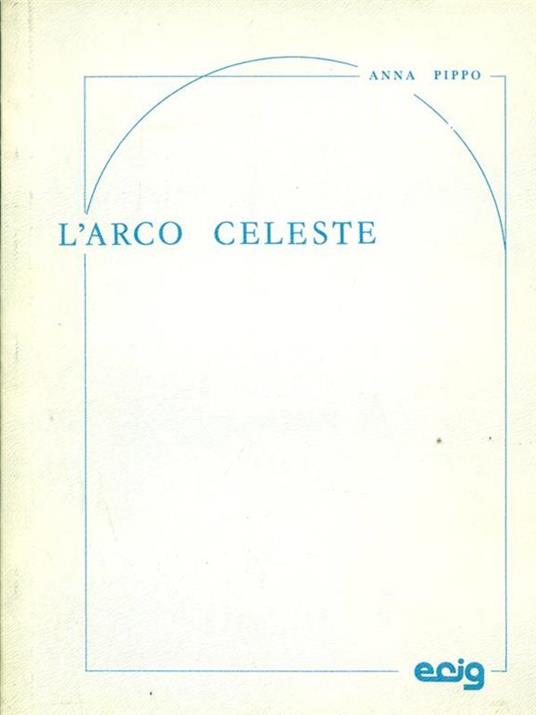 L' arco celeste - Anna Pippo - copertina