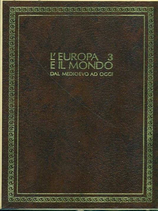 L' Europa e il Mondo 3 dal medioevo ad oggi - copertina