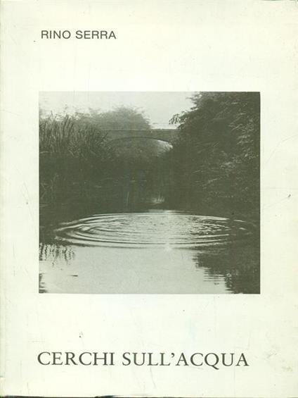Cerchi sull'acqua - Renato Serra - copertina