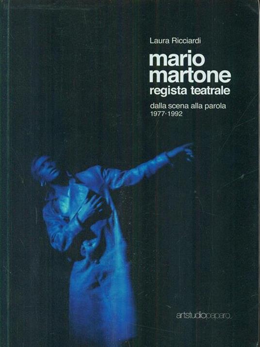 Mario Martone regista teatrale - Laura Ricciardi - 9