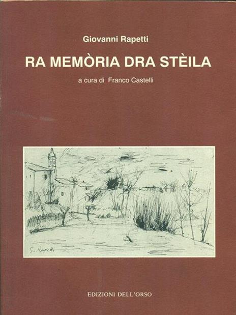 Ra Memoria dra steila. Prima edizione. Copia autografata - Giovanni Rapetti - 5