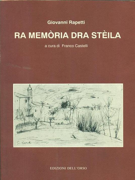Ra Memoria dra steila. Prima edizione. Copia autografata - Giovanni Rapetti - copertina