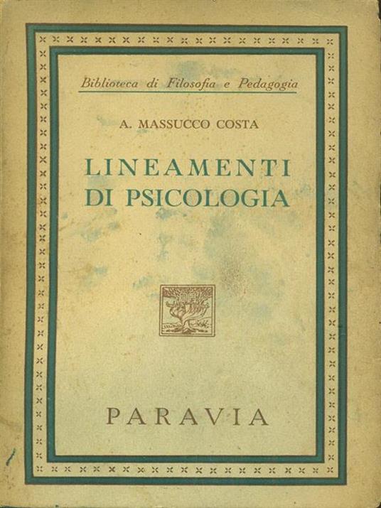 Lineamenti di psicologia - Angiola Massucco Costa - 8