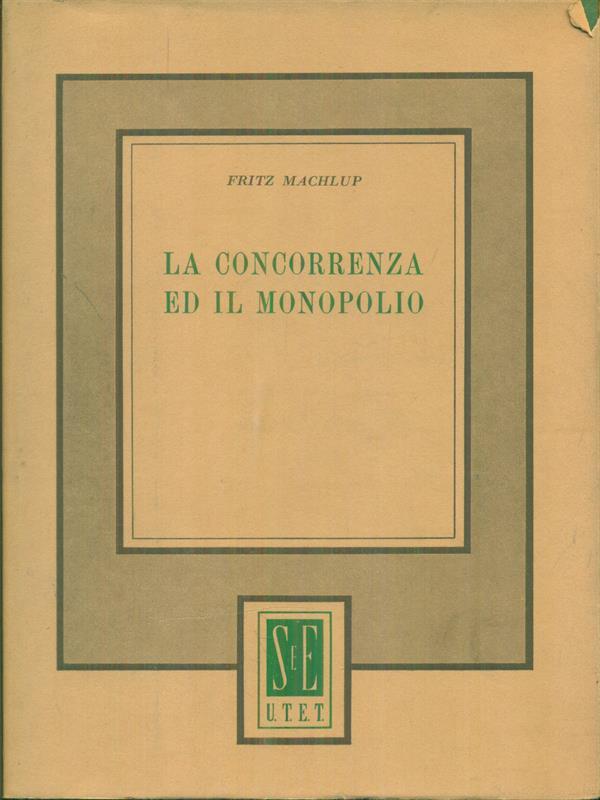 La concorrenza ed il monopolio