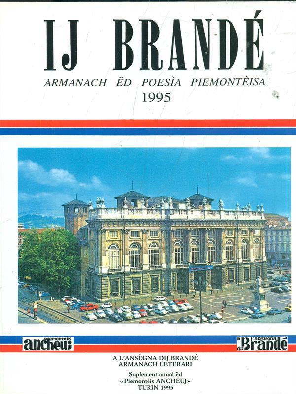 Ij Brande. Armanach ed poesia piemonteisa 1995