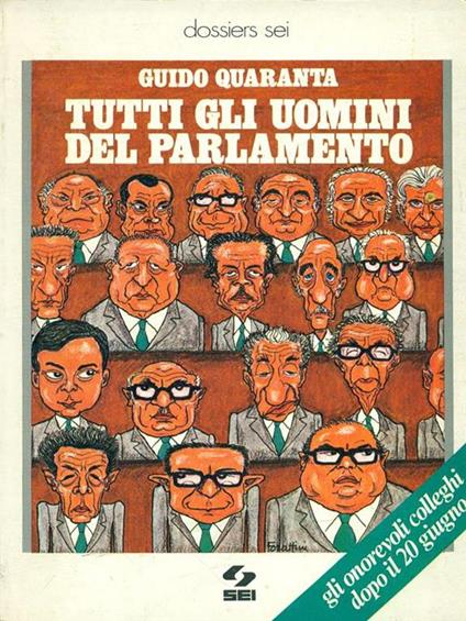 Tutti gli uomini del Parlamento - Guido Quaranta - copertina