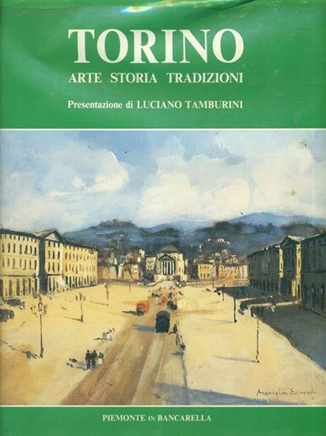 Torino Arte Storia Tradizioni - Luciano Tamburini - copertina