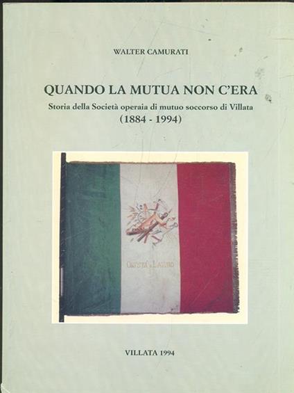 Quando la mutua non c'era - Walter Camurati - copertina