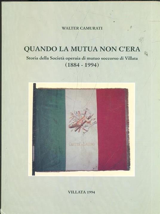 Quando la mutua non c'era - Walter Camurati - copertina