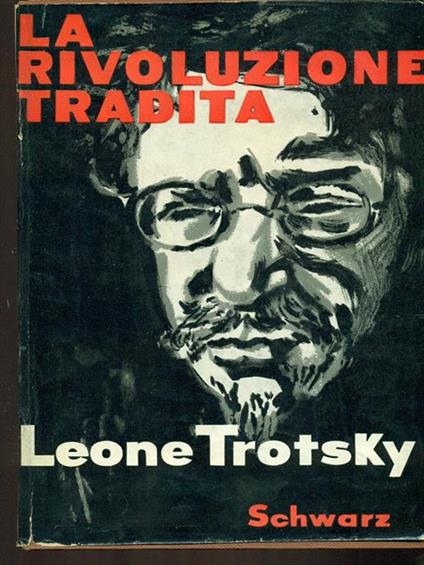 La rivoluzione tradita - Lev Trotsky - copertina