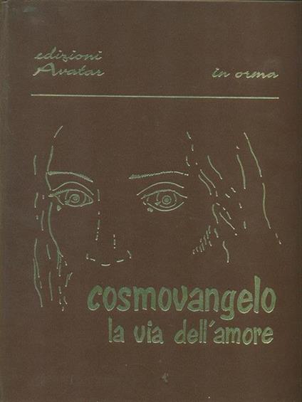 Cosmovangelo la via dell'amore - copertina