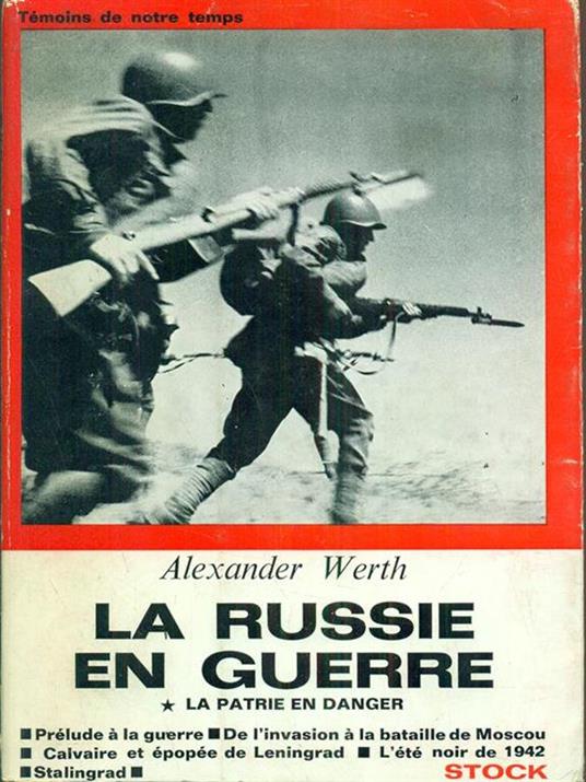 La Russie en guerre 1941-1942. La patrie en danger - Alexander Werth - copertina