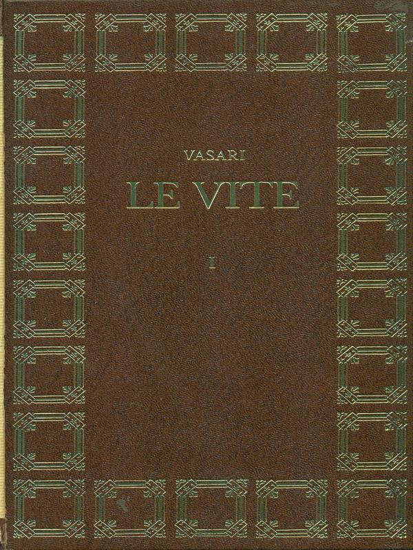 Le vite de' più eccellenti pittori, scultori e architettori