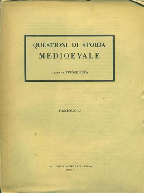 Questioni di storia medioevale fascicolo II - Ettore Rota - copertina