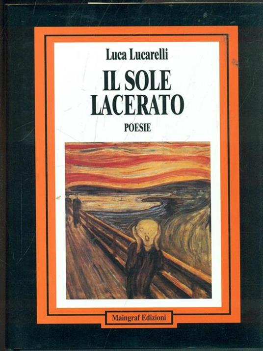 Il sole lacerato - Luca Lucarelli - copertina