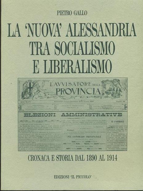 La nuova Alessandria tra socialismo e liberalismo - Pietro Gallo - 3