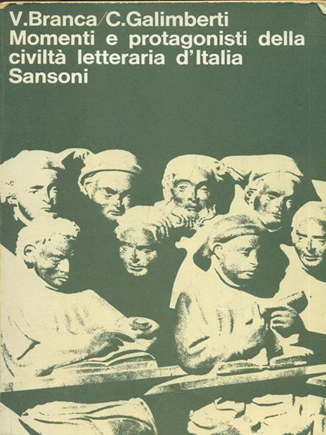 Momenti e protagonisti della civiltà letteraria d'Italia - Vittore Branca - 3