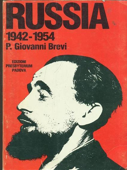 Russia 1942-1954 di: P. Giovanni Brevi - copertina