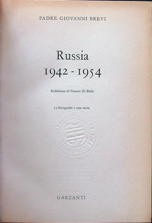 Russia 1942-1954 di: P. Giovanni Brevi