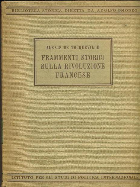 Frammenti storici sulla rivoluzione francese - Alexis de Tocqueville - copertina
