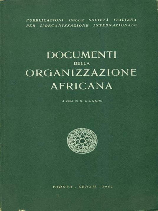 Documenti della organizzazione africana - Romain H. Rainero - copertina