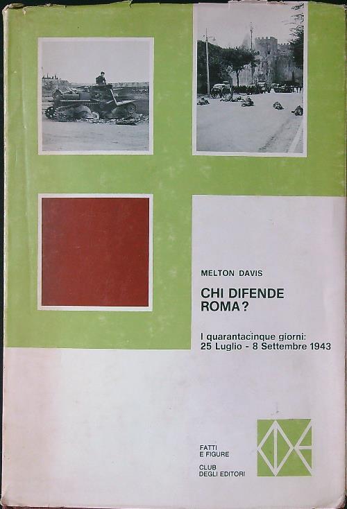 Chi difende Roma?