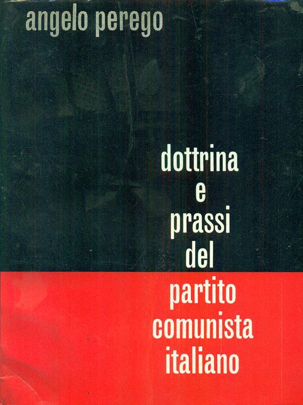 Dottrina e prassi del partito comunista italiano