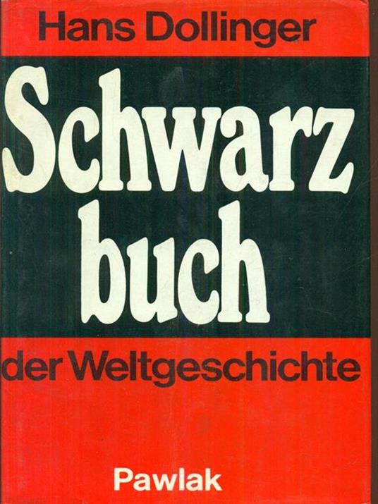 Schwarzbuch der Weltgeschichte - copertina