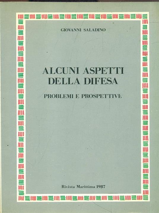 Alcuni aspetti della difesa. Problemi e prospettive. Rivista Marittima 1987 - copertina