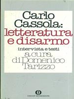 Carlo Casssola: Letteratura e disarmo