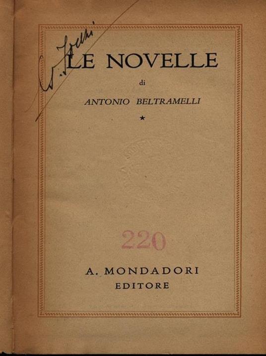 Le novelle - Antonio Beltramelli - 2