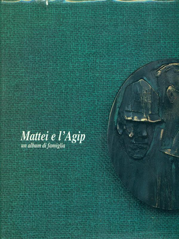 Mattei e l'Agip