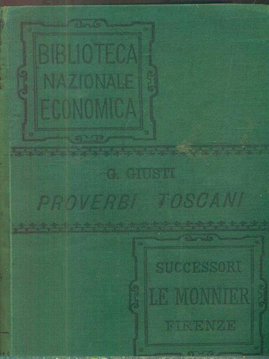 Raccolta di proverbi Toscani - Giuseppe Giusti - copertina