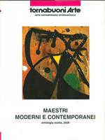 Maestri moderni e contemporanei. antologiascelta, 2008