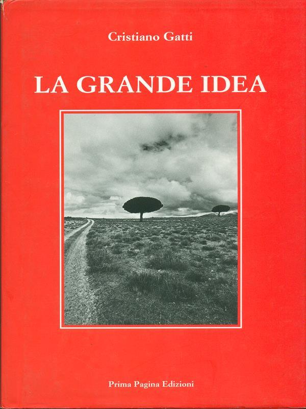 La grande idea