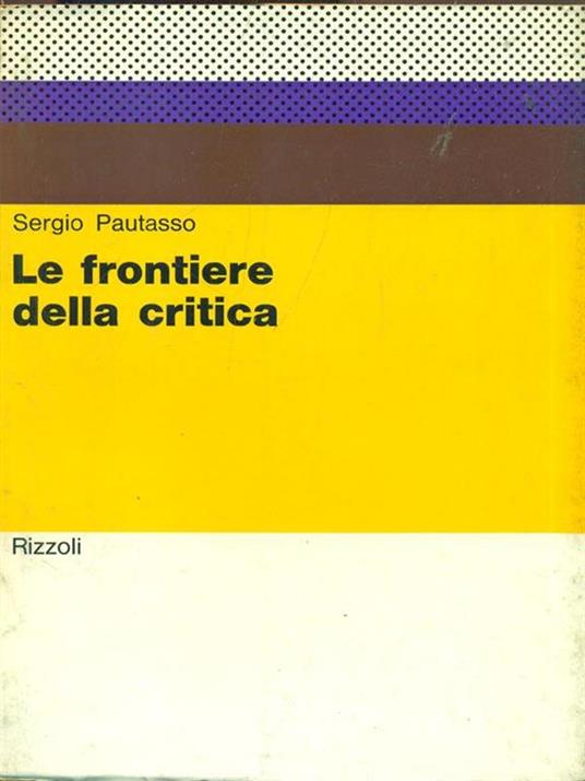 Le frontiere della critica - Sergio Pautasso - copertina