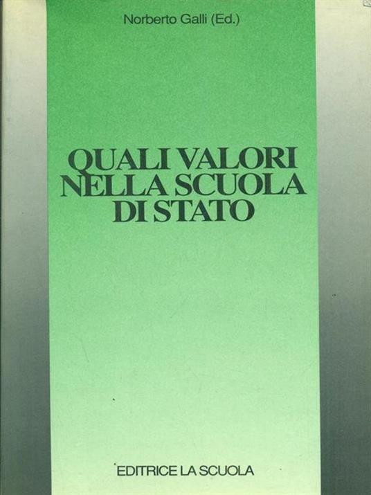Quali valori nella scuola di stato - Norberto Galli - copertina
