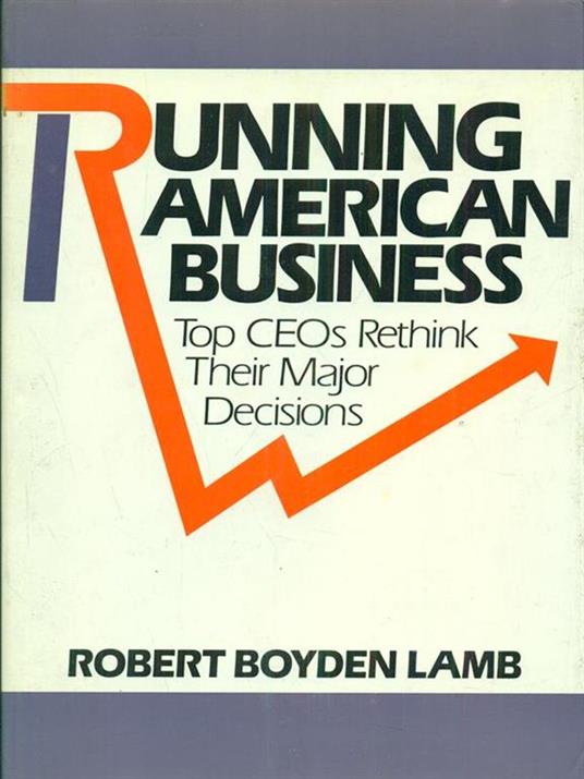 Running American Business - Robert B. Lamb - copertina